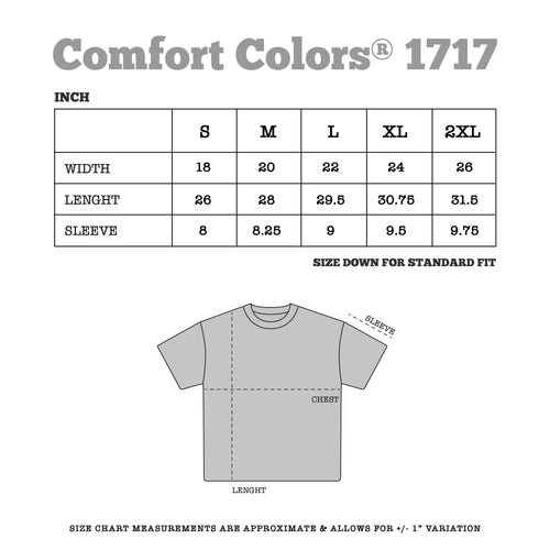 May include: A size chart for a t-shirt with measurements for width, length, and sleeve length in inches. The chart shows sizes S, M, L, XL, and 2XL. The text 'Size Down for Standard Fit' is below the chart. A diagram of a t-shirt with the measurements labeled is below the chart. The text 'Size Chart Measurements are Approximate & Allows for +/- 1' Variation' is at the bottom of the chart.